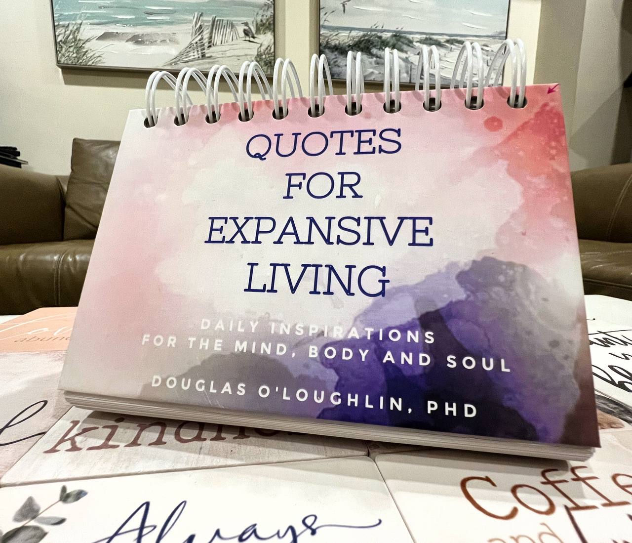 Quotes for Expansive Living Calendar (Second Edition)